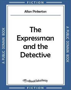 The Expressman and the Detective