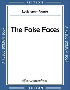 The False Faces