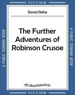 The Further Adventures of Robinson Crusoe