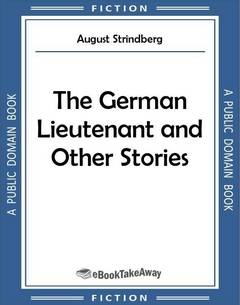 The German Lieutenant and Other Stories