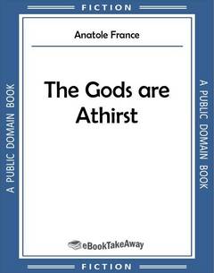 The Gods are Athirst