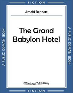 The Grand Babylon Hotel