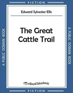 The Great Cattle Trail