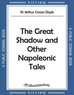 The Great Shadow and Other Napoleonic Tales