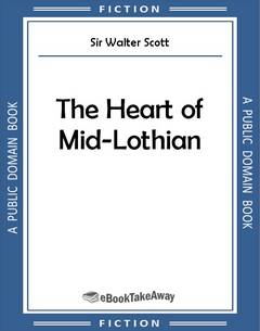 The Heart of Mid-Lothian