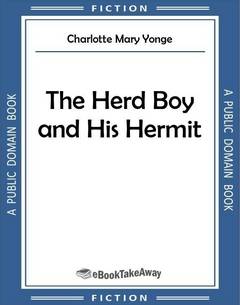 The Herd Boy and His Hermit