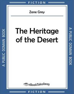 The Heritage of the Desert