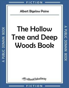 The Hollow Tree and Deep Woods Book