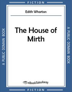 The House of Mirth