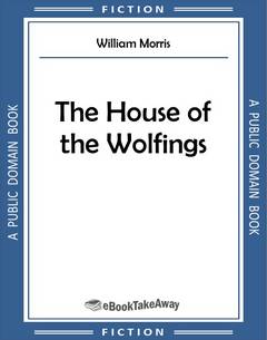 The House of the Wolfings