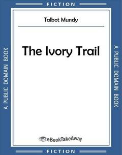 The Ivory Trail