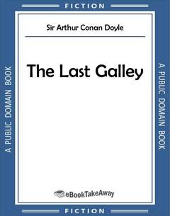 The Last Galley