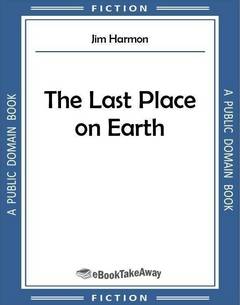 The Last Place on Earth