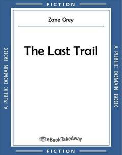 The Last Trail