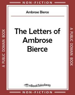 The Letters of Ambrose Bierce