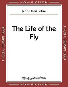 The Life of the Fly