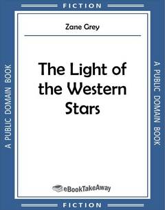 The Light of the Western Stars