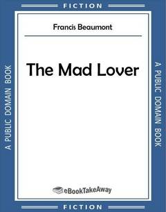 The Mad Lover