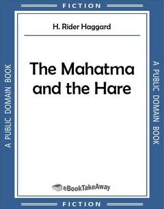 The Mahatma and the Hare