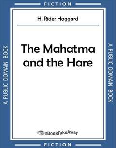 The Mahatma and the Hare