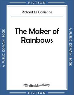The Maker of Rainbows