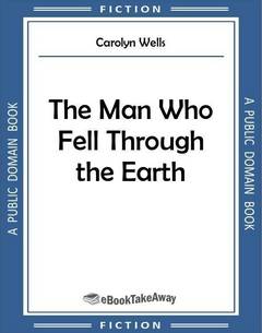 The Man Who Fell Through the Earth