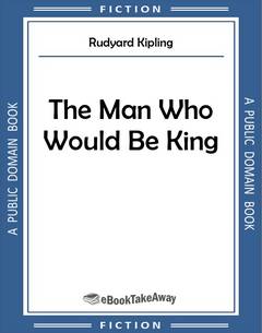 The Man Who Would Be King