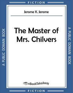 The Master of Mrs. Chilvers