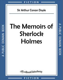 The Memoirs of Sherlock Holmes