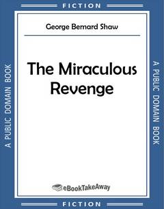 The Miraculous Revenge