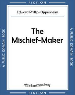 The Mischief-Maker