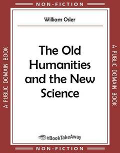 The Old Humanities and the New Science