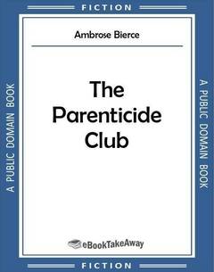 The Parenticide Club