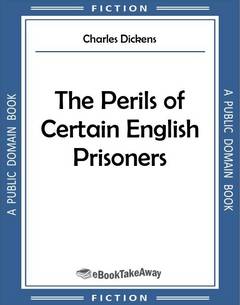 The Perils of Certain English Prisoners