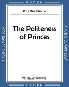 The Politeness of Princes