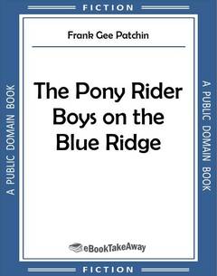 The Pony Rider Boys on the Blue Ridge