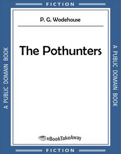 The Pothunters