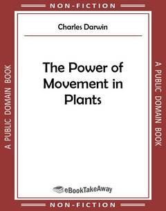The Power of Movement in Plants