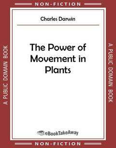 The Power of Movement in Plants
