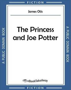 The Princess and Joe Potter