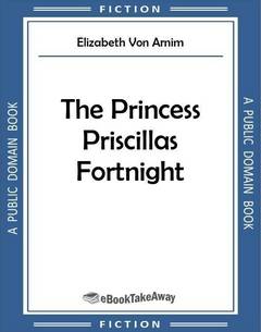 The Princess Priscillas Fortnight