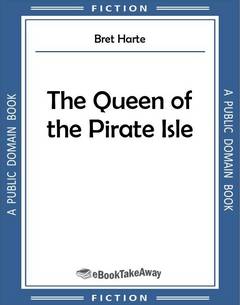 The Queen of the Pirate Isle