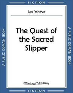 The Quest of the Sacred Slipper