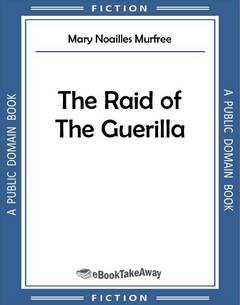The Raid of The Guerilla