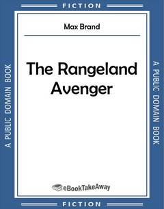 The Rangeland Avenger