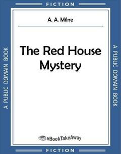 The Red House Mystery