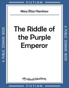 The Riddle of the Purple Emperor