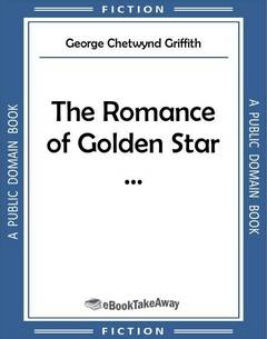 The Romance of Golden Star ...