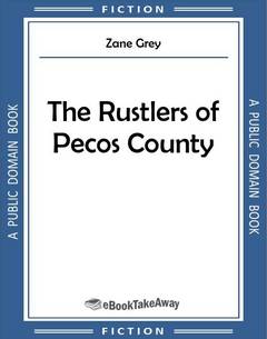 The Rustlers of Pecos County
