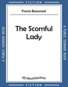 The Scornful Lady